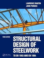 Structural Design of Steelwork to EN 1993 and EN 1994 by Lawrence Martin (Englis