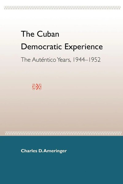 The Cuban Democratic Experience Charles D. Ameringer Taschenbuch Englisch 2000-image