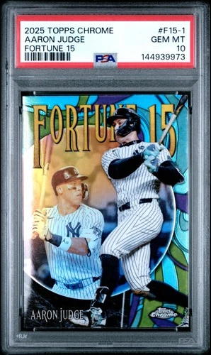 144939973 Aaron Judge 2025 Topps Chrome #F15-1 Fortune 15 PSA 10