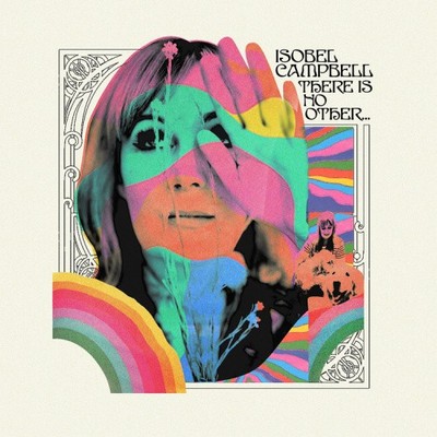 There Is No Other von Isobel Campbell [Audio-CD]