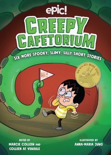 Creepy Cafetorium: Six More Spooky, Slimy, Silly Short Stories by Gina ...