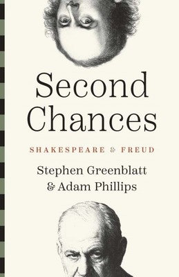 Zweite Chance: Shakespeare und Freud, Hardcover von Greenblatt, Stephen; Phi...