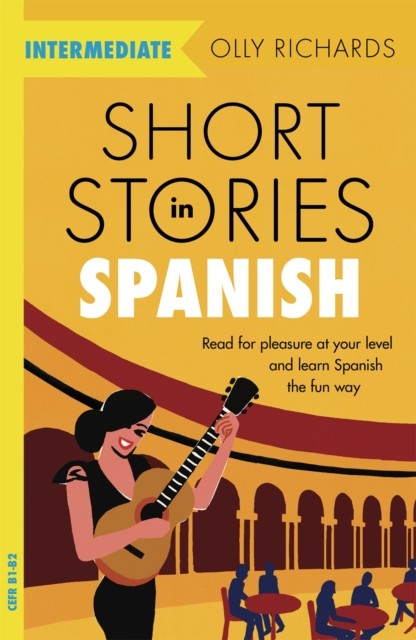 Short Stories in Spanish for Intermediate Learners: by Olly Richards PAPERBACK - Image 4