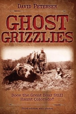 David Petersen Ghost Grizzlies (Paperback)