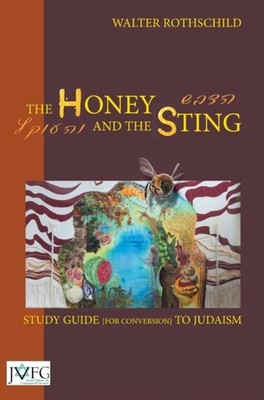 Rothschild - Honey and the Sting  Study Guide for Conversion to Judais - E555z