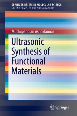 ULTRASONIC SYNTHESIS OF FUNCTIONAL MATER by ASHOKKUMAR Paperback Self Help