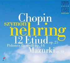Chopin / Nehring,Szy - Chopin: 12 Etudes Op 25 / Polonaise / Mazurki [New CD]
