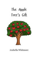 The Apple Tree's Gift Arabella Whitmore Taschenbuch Englisch 2025