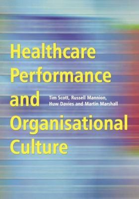 Healthcare Performance and Organisational Culture, Paperback by Jones, Barry,...