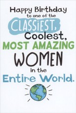 Classiest Coolest Most Amazing Woman Funny / Humorous Feminine Birthday Card