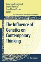 The Influence Of Genetics On Contemporary Thinking Anne Fagot-Largeault