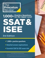 1000+ Practice Questions for the Upper Level SSAT & ISEE, 3rd Edition: Extra...