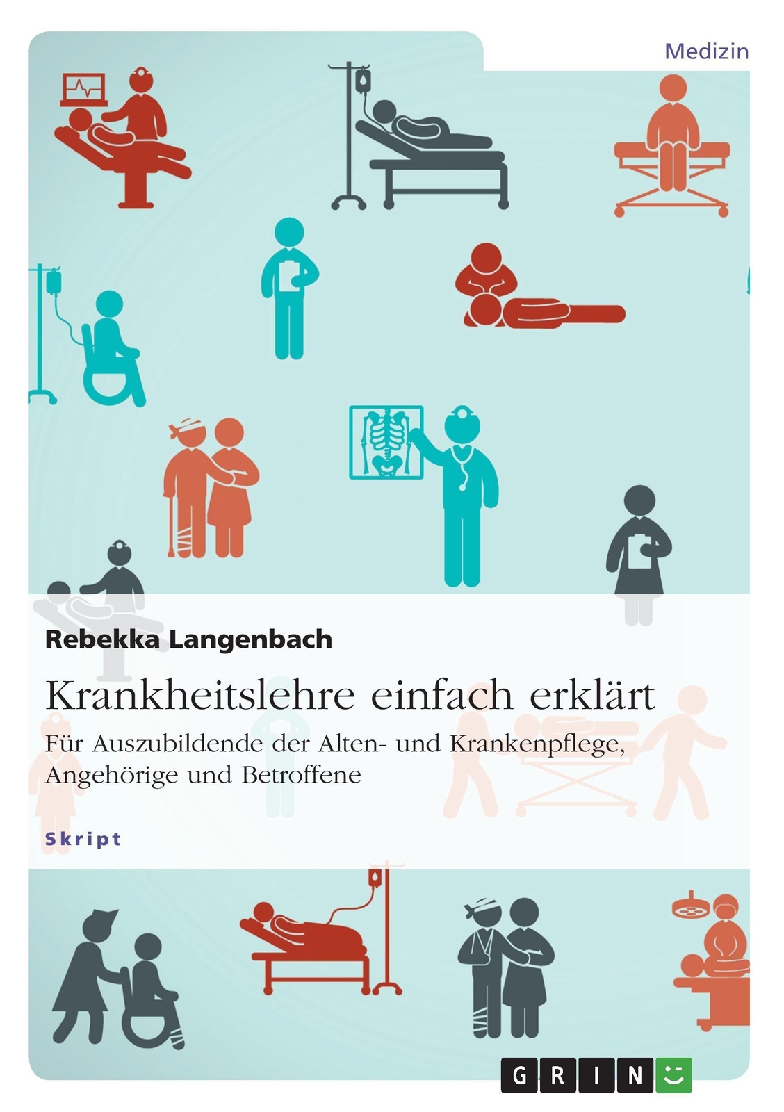 Thumbnail - Krankheitslehre Einfach Erklärt. Für Auszubildende Der Alten- Und...
