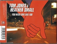 TOM JONES & HEATHER SMALL - 5" CD - You Need Love Like I Do (Radio Mix) UK  GUT