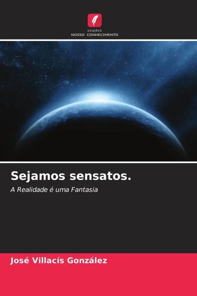 José VillacíS GonzáLez | Sejamos Sensatos. | Taschenbuch | Portugiesisch (2022)-image