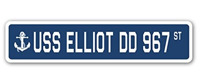 USS Elliot DD 967 Street Sign us Navy Ship Veteran Sailor Gift