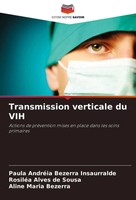 Transmission Verticale Du VIH Paula AndréIa Bezerra Insaurralde (U. A.) Buch
