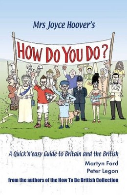 Mrs Joyce Hoover's How Do You Do?: A Quick 'n' Easy Guide to Bri