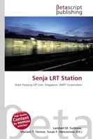Lambert M. Surhone (U. A.) | Senja LRT Station | Taschenbuch | Englisch (2026)