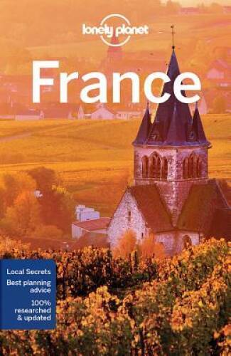 Lonely Planet France (Travel Guide) - Paperback By Lonely Planet - VERY GOOD