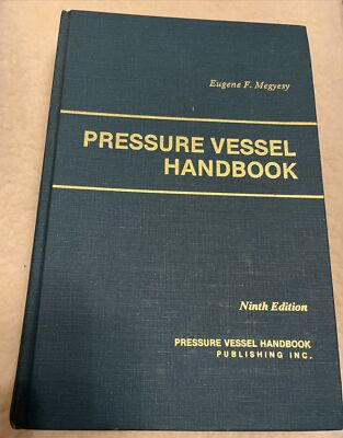 #ad PRESSURE VESSEL HANDBOOK Eugene F. Megyesy Hardcover Very Good Condition Ninth $48.99
