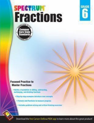 Spectrum - Fractions Workbook, Grade 6 - 9781483804804, Compiler, paperback