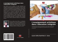 L'enseignement Artistique Dans L'éDucation IntéGrale Cava Taschenbuch 2024