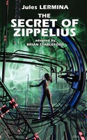 The Secret Of Zippelius | Jules Lermina | Taschenbuch | Kartoniert / Broschiert