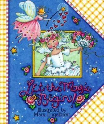 Me Let The Magic Begin, Engelbreit, Very Good Book