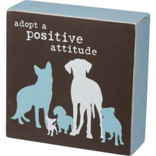 Rescue Pet Box 5" Wood Sign - Adopt a Positive Attitude - 39134