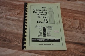 The Complete Reloading Manual for the .38 Special; Load Books LOADBOOKS