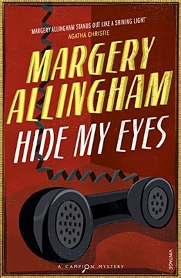Hide My Eyes,Margery Allingham