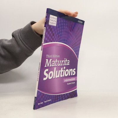 Maturita solutions : third edition. Intermediate. Student's book  |  Tim Falla