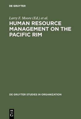 Larry F. Moore Human Resource Management on the Pacific Rim (Hardback)