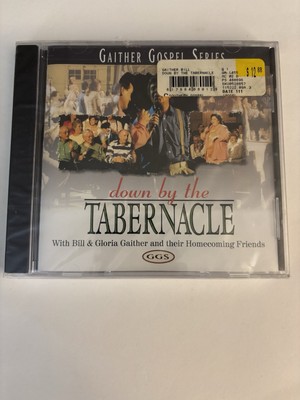 BILL GAITHER - DOWN BY THE TABERNACLE CD [NEW SEALED] GOSPEL XIAN