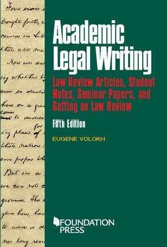 Academic Legal Writing: Law Rev - Paperback, By Volokh Eugene - Very Good