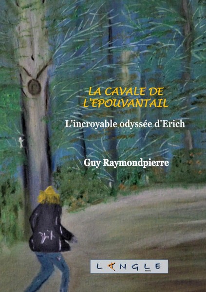 Guy Raymondpierre | La Cavale De L'éPouvantail | Taschenbuch | FranzöSisch-image