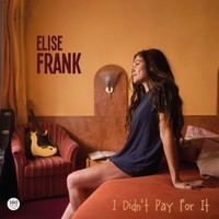 Elise Frank - Didn't Pay For It - Vinyl Record Record - G3Z