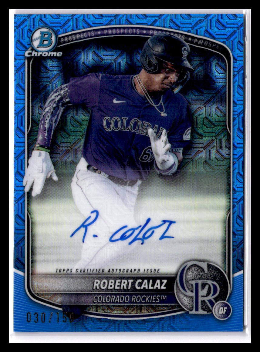 2025 Bowman #BMA-RC Robert Calaz Chrome Auto Mojo Blue Refractor /150