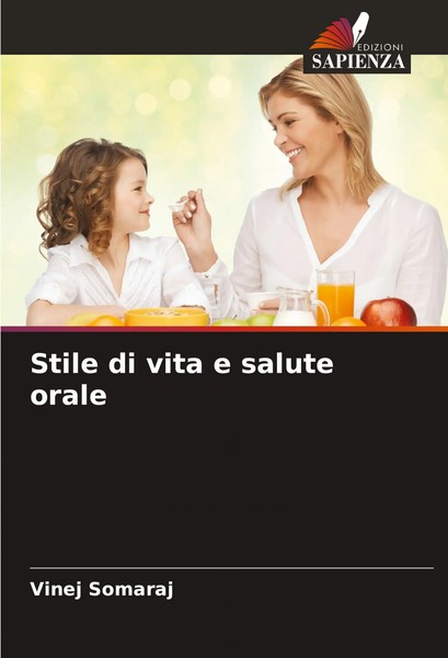 Vinej Somaraj | Stile Di Vita E Salute Orale | Taschenbuch | Italienisch (2024)-image