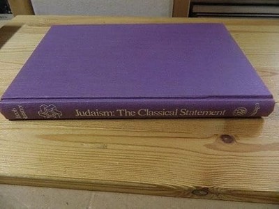 Judaism: The Classical Statement : The Evidence of the Bavli (Ch