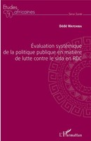 ÉValuation SystéMique De La Politique Publique En MatièRe De Lutte Contre Le Sid
