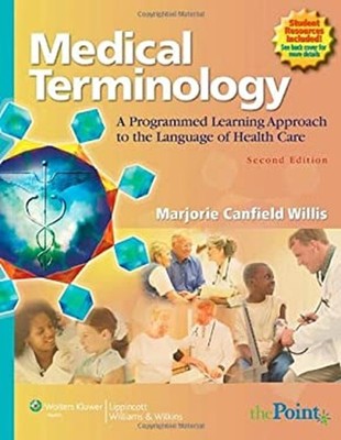 Medical Terminology : A Programmed Learning Approach to the Langu