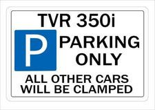 TVR 350i Parking SIgn Wall Plaque Make Ideal Gift