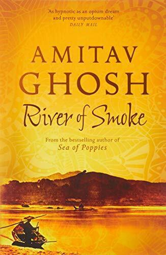  River of Smoke: A Novel (The Ibis Trilogy, 2