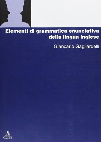 9788849112641 Elementi di grammatica enunciativa della lingua inglese - Giancarl