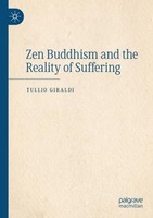 Zen Buddhism And The Reality Of Suffering Tullio Giraldi