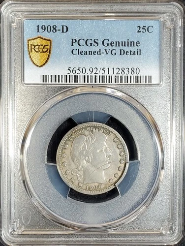1908-D Barber Silver Quarter PCGS Genuine VG Detail