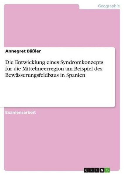 Die Entwicklung Eines Syndromkonzepts FüR Die Mittelmeerregion Am Beispiel Des B-image