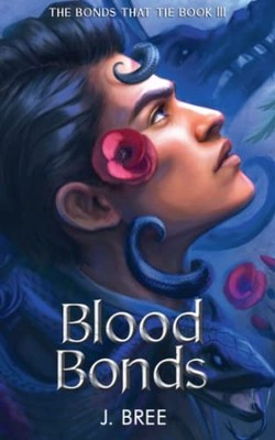 Blood Bonds (The Bonds that Tie), Bree, J